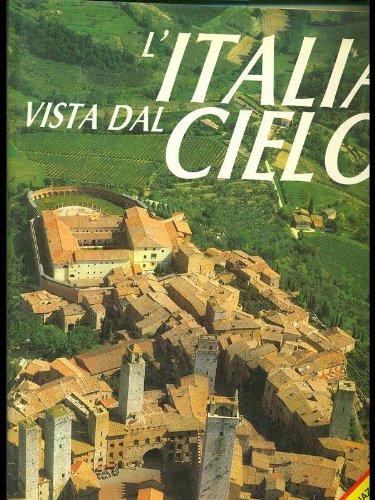 Stock image for L'Italia vista dal cielo. Ediz. internazionale for sale by medimops