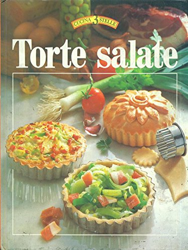 Beispielbild fr Torte salate (Cucina tre stelle) zum Verkauf von medimops