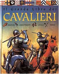 9788876962639: Cavalieri (I grandi libri)