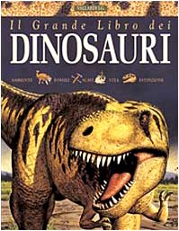 Dinosauri (I grandi libri) (9788876962691) by Benton, Michael J.