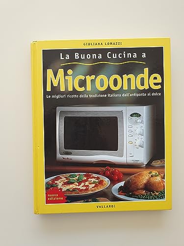 Beispielbild fr La buona cucina al microonde zum Verkauf von medimops