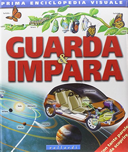 Guarda & impara. Prima enciclopedia virtuale (9788876964367) by Unknown Author
