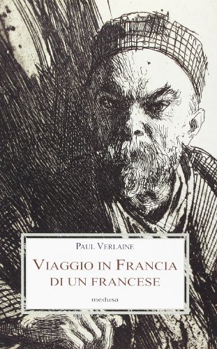 Viaggio in Francia di un francese (9788876982705) by Verlaine,Paul.