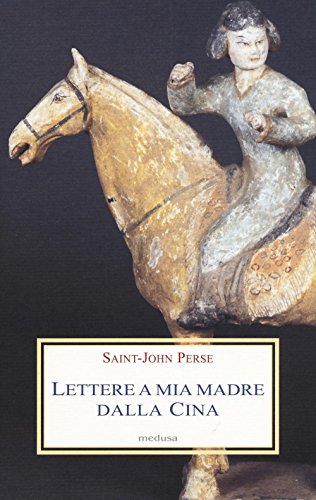 9788876983726: Lettere a mia madre dalla Cina