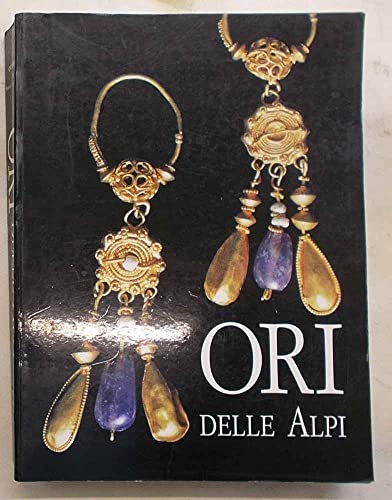 Stock image for Ori Delle Alpi for sale by Luigi De Bei