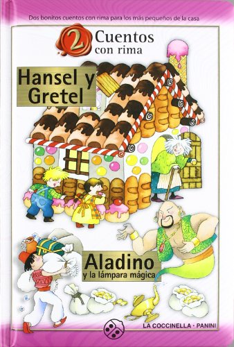 Stock image for Cuentos Con Rima 2. Hansel Y Gretel & Aladino Y La Lmpara Mgica for sale by RecicLibros