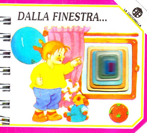 9788877032140: Dalla finestra