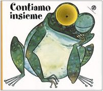 9788877036346: Contiamo insieme. Ediz. illustrata (Nuovi libri coi buchi)