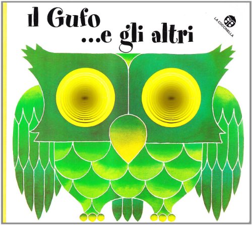 Stock image for Il gufo. E gli altri for sale by Revaluation Books