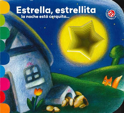 Beispielbild fr Estrella, estrellita, la noche est cerquita/ Star, Little Star, the Night is Close -Language: spanish zum Verkauf von GreatBookPrices