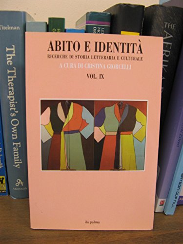 9788877046550: Abito e identita: Ricerche di storia letteraria e Culturale; Vol. 9