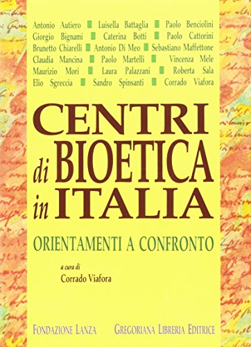 9788877061119: Centri di bioetica in Italia. Orientamenti a confronto (Progetti)