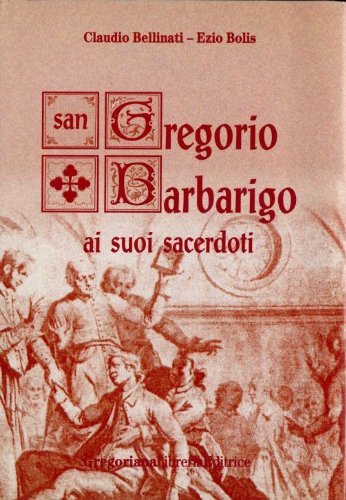 Beispielbild fr San Gregorio Barbarigo ai suoi sacerdoti zum Verkauf von medimops