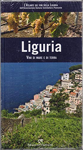 Beispielbild fr Liguria. Vini di mare e di terra zum Verkauf von Revaluation Books