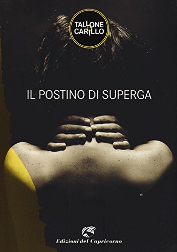Imagen de archivo de Il postino di Superga a la venta por libreriauniversitaria.it