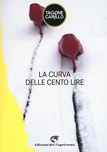 Stock image for La curva delle cento lire for sale by medimops