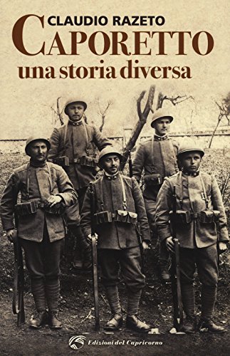 Imagen de archivo de Caporetto. Una storia diversa a la venta por medimops