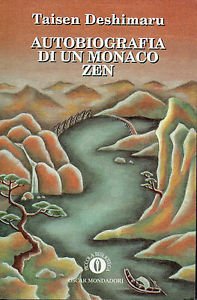 Autobiografia di un monaco zen (9788877104694) by TaÃ¯sen Deshimaru
