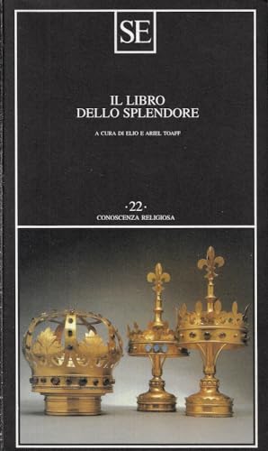 9788877107329: Il libro dello splendore (Conoscenza religiosa)