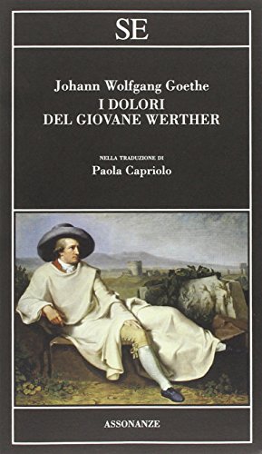 9788877109415: I dolori del giovane Werther (Assonanze)