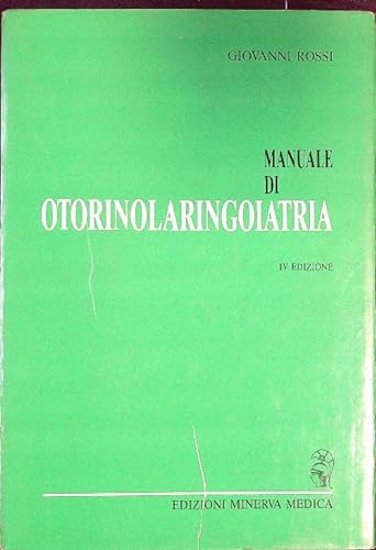 Beispielbild fr Manuale di otorinolaringologia. zum Verkauf von FIRENZELIBRI SRL