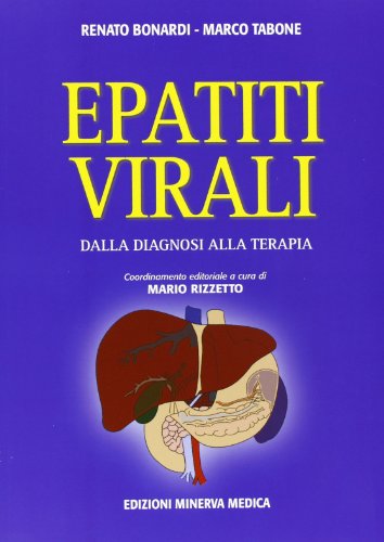 9788877115867: Epatiti Virali. Dalla Diagnosi Alla Terapia