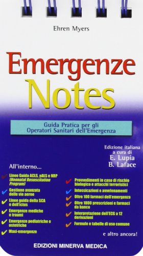Emergenze Notes. Guida pratica per gli operatori sanitari dell'emergenza (9788877117168) by Unknown Author