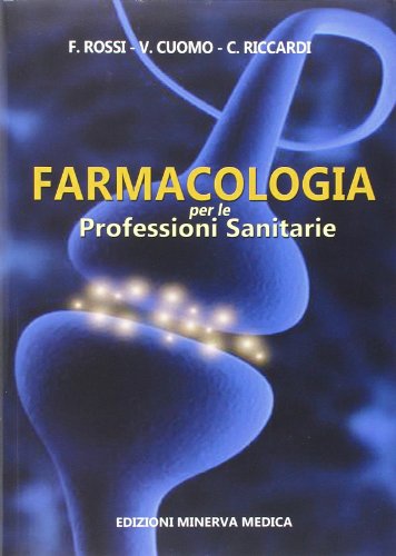 Beispielbild fr Farmacologia Per Le Professioni Sanitarie zum Verkauf von medimops