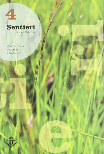 9788877136329: Sentieri. Valle Verzasca, Leventina e Bedretto