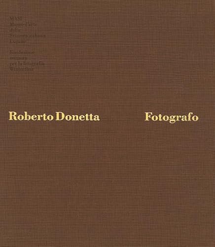 Stock image for ROBERTO DONETTA. FOTOGRAFO (Italian) for sale by Brook Bookstore