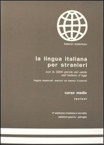 9788877150035: La lingua italiana per stranieri. Corso medio. Lezioni