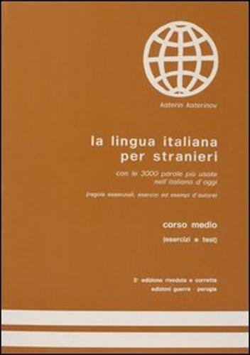 9788877150042: La Lingua Italiana Per Stranieri