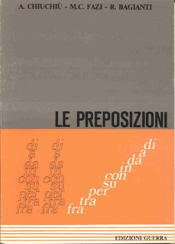 Stock image for Le Preposizioni for sale by Better World Books: West