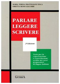 Stock image for Parlare, Leggere, Scrivere: Libro Dello Studente for sale by HPB-Red