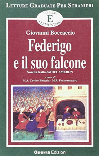 9788877152244: FEDERIGO E IL SUO FALCONE - NIVEL A2 (LECTURA FACIL)