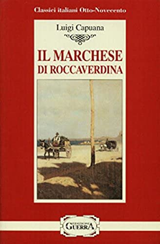 9788877152305: Il marchese di Roccaverdina