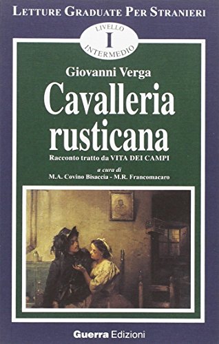 9788877152664: Cavalleria rusticana. Livello intermedio (Letture graduate per stranieri)