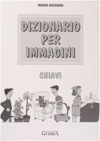 Beispielbild fr Dizionario Per Immagini: Chiavi zum Verkauf von Revaluation Books
