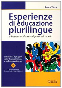 9788877153517: Esperienze di educazione plurilingue e interculturale in vari paesi del mondo