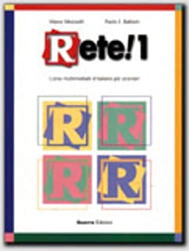 9788877154446: Rete! 1. Corso multimediale d'italiano per stranieri: Libro di classe 1