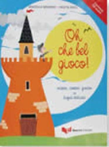 Beispielbild fr Oh Che Bel Gioco!: Oh Che Bel Gioco! Book + CD 1 zum Verkauf von medimops
