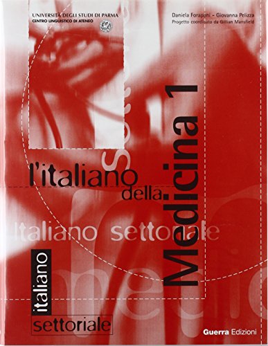 9788877154804: L'italiano della medicina. Con CD-ROM. Con audiocassetta. Con videocassetta (Vol. 1): L'Italiano Della Medicina 1 (Pack