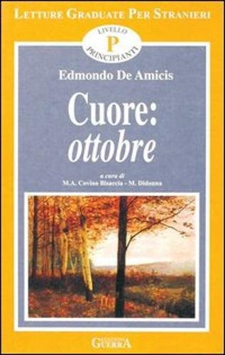 Ottobre. Racconto tratto da Cuore (9788877156921) by Edmondo De Amicis