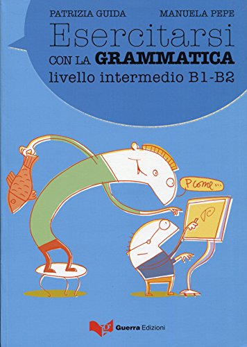 Imagen de archivo de Esercitarsi con la grammatica a la venta por HPB-Red