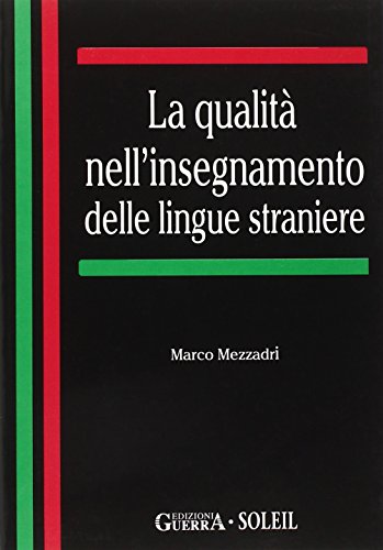 9788877158345: La qualit nell'insegnamento delle lingue straniere