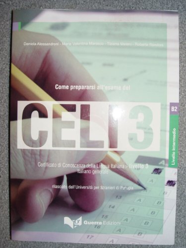 Imagen de archivo de Celi: Come Prepararsi All'Esame Del Celi 3 a la venta por medimops