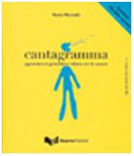 Cantagramma-Apprendere LA Grammatica Italiana Con Le Canzoni: Livello Intermedio (B1-B2)+CD - Mezzadri Marco