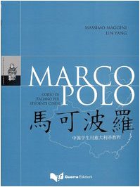 Stock image for Marco Polo. Corso di italiano per studenti cinesi. Con CD Audio for sale by medimops