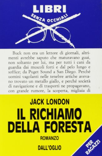 Imagen de archivo de Il richiamo della foresta. a la venta por FIRENZELIBRI SRL