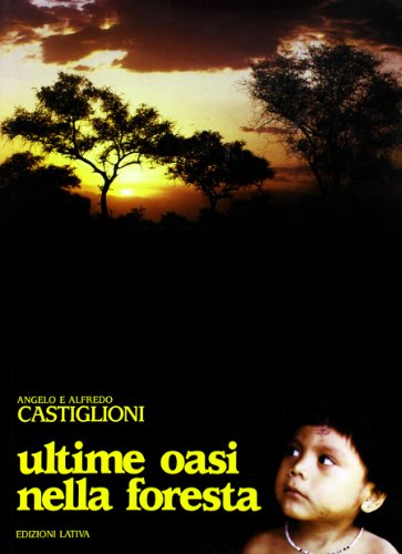 9788877186577: Ultime oasi nella foresta